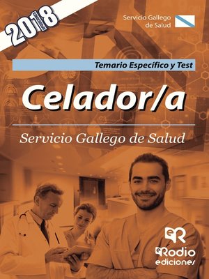 cover image of Celador/a. Servicio Gallego de Salud. Temario Específico y Test
